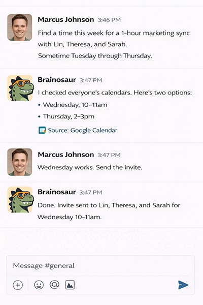 Schedule & Coordinate — Brainosaur in Slack
